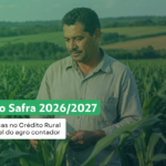 Um homem está em pé em um milharal verde, olhando para um tablet. O texto diz: “Plano Safra 2026/2027. Mudanças no Crédito Rural e o papel do agro contador”.
